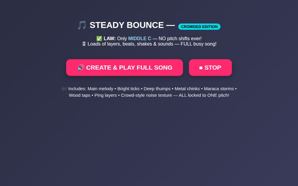 🎵 Steady Bounce — CROWDED EDITION